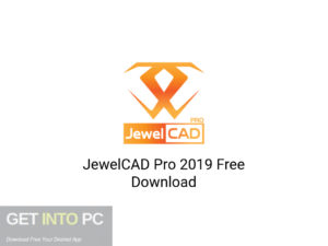JewelCAD Pro 2019 Latest Version Download-GetintoPC.com