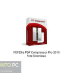 PDFZilla PDF Compressor Pro 2019 Free Download