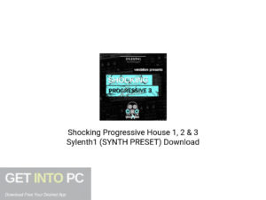 Shocking-Progressive-House-1-2-&-3-Sylenth1-(SYNTH-PRESET)-Free-Download-GetintoPC.com
