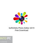 SoftOrbits Photo Editor 2019 Free Download