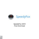 SpeedyFox 2019 Free Download