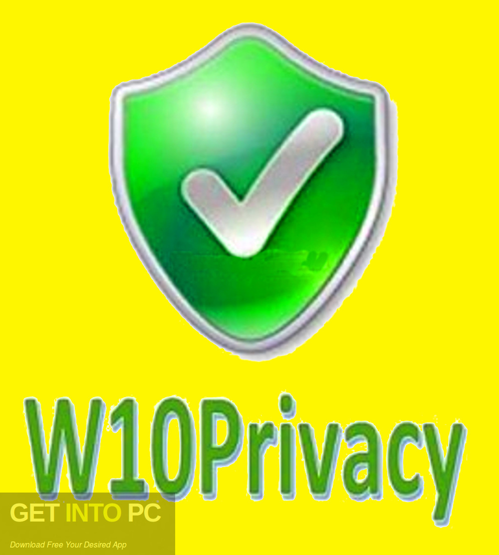 W10Privacy 2019 Free Download-GetintoPC.com