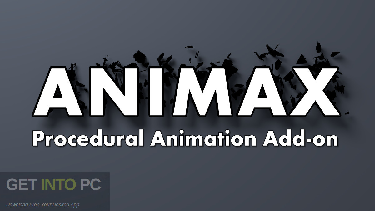 ANIMAX - Procedural animation system for Blender Free Download-GetintoPC.com