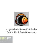 AbyssMedia WaveCut Audio Editor 2019 Free Download