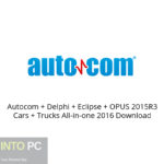 Autocom + Delphi + Eclipse + OPUS 2015R3 Cars + Trucks AlO 2016 Download