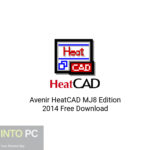 Avenir HeatCAD MJ8 Edition 2014 Free Download