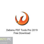 Debenu PDF Tools Pro 2019 Free Download