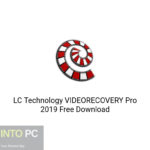 LC Technology VIDEORECOVERY Pro 2019 Free Download