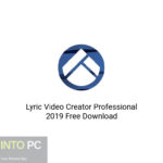Lyric Video Creator Professional 2019 Free Download