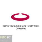 NovaFlow & Solid CAST 2019 Free Download