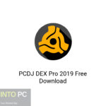 PCDJ DEX Pro 2019 Free Download