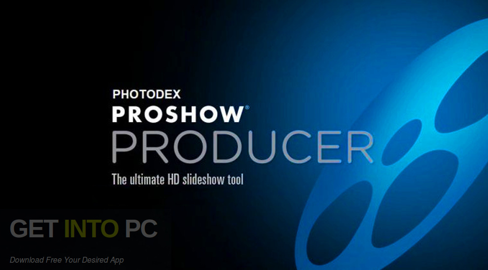Photodex ProShow Producer + Wedding Essentials + Extra Packs Free Download-GetintoPC.com