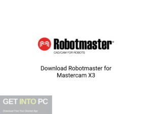 Robotmaster for Mastercam X3 Latest Version Download-GetintoPC.com
