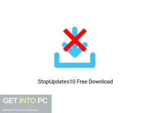 StopUpdates10 Latest Version Download-GetintoPC.com