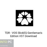 TDR – VOS SlickEQ Gentleman’s Edition VST Download