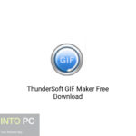 ThunderSoft GIF Maker Free Download
