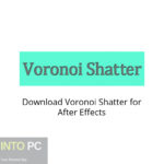 Download Voronoi Shatter for After Effects