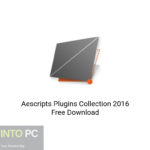 Aescripts Plugins Collection 2016 Free Download
