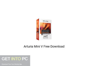 Arturia Mini V Latest Version Download-GetintoPC.com