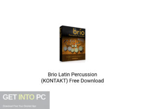 Brio Latin Percussion (KONTAKT) Latest Version Download-GetintoPC.com