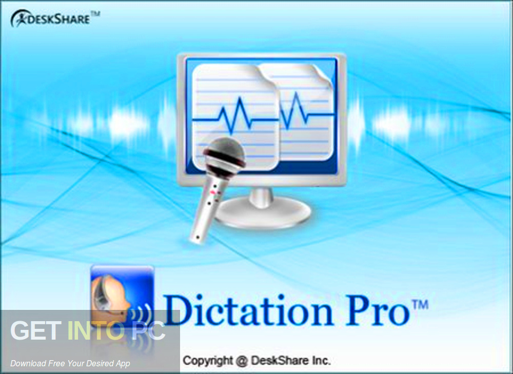 DeskShare Dictation Pro Free Download-GetintoPC.com