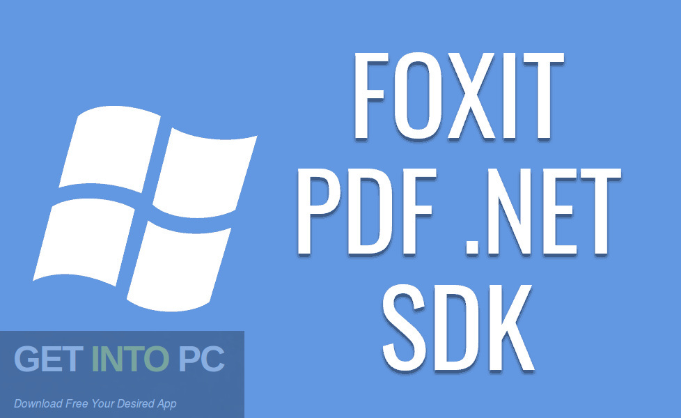 Foxit PDF Viewer for .NET SDK Free Download-GetintoPC.com
