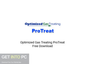 Optimized Gas Treating ProTreat Latest Version Download-GetintoPC.com