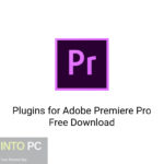 Plugins for Adobe Premiere Pro Free Download