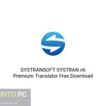 SYSTRANSOFT SYSTRAN v6 Premium Translator Free Download