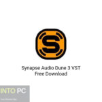 Synapse Audio Dune 3 VST Setup Free Download