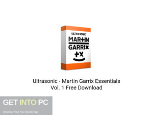Ultrasonic Martin Garrix Essentials Vol.1 Latest Version Download-GetintoPC.com