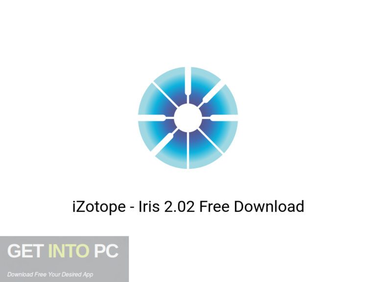 [PCソフト] iZotope – Iris 2.02