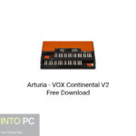 Arturia – VOX Continental V2 Free Download