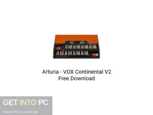 Arturia VOX Continental V2 Latest Version Download-GetintoPC.com