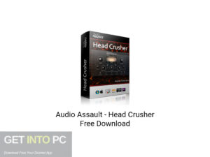 Audio Assault Head Crusher Latest Version Download-GetintoPC.com