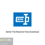 Better File Rename Free Download