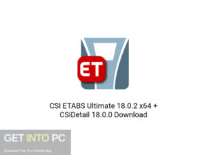 CSI ETABS Ultimate 18.0.2 x64 + CSiDetail 18.0.0 Latest Version Download-GetintoPC.com