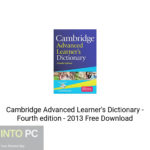 Cambridge Advanced Learner’s Dictionary – Fourth edition – 2013 Free Download