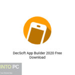 DecSoft App Builder 2020 Free Download