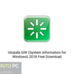 Gtopala SIW (System Information for Windows) 2018 Free Download