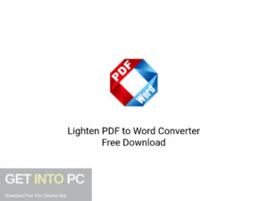 Lighten PDF to Word Converter Latest Version Download-GetintoPC.com