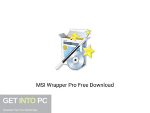 MSI Wrapper Pro Latest Version Download-GetintoPC.com