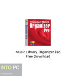 Music Library Organizer Pro Free Download