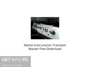 Native Instruments Transient Master Latest Version Download-GetintoPC.com