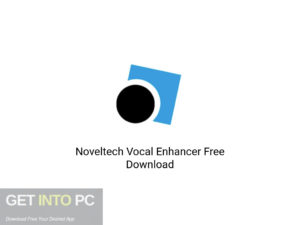 Noveltech Vocal Enhancer Latest Version Download-GetintoPC.com