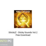StiickzZ – Sticky Sounds Vol.2 Free Download