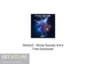 StiickzZ Sticky Sounds Vol.4 Latest Version Download-GetintoPC.com