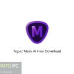 Topaz Mask AI Free Download