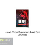uJAM – Virtual Drummer HEAVY Free Download