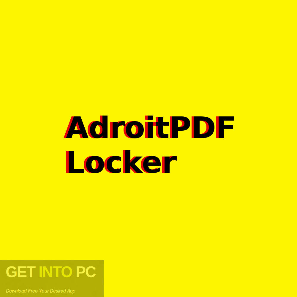 AdroitPDF Locker Free Download-GetintoPC.com